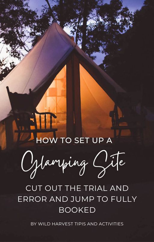 How To Set Up a Glampsite